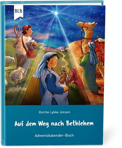 Auf dem Weg nach Bethlehem: Drei Kinder. Drei Orte. Drei Geschichten.
